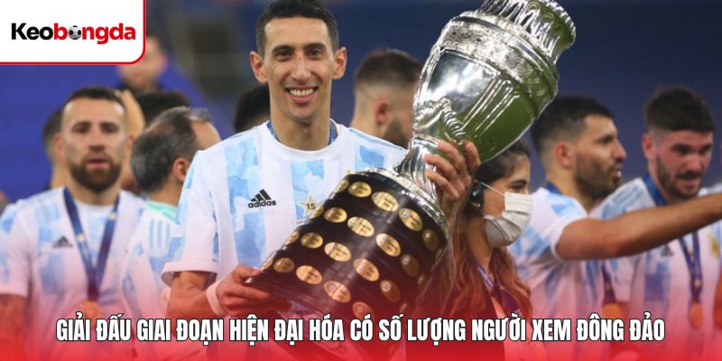 Giải đấu giai đoạn hiện đại hóa có số lượng người xem đông đảo